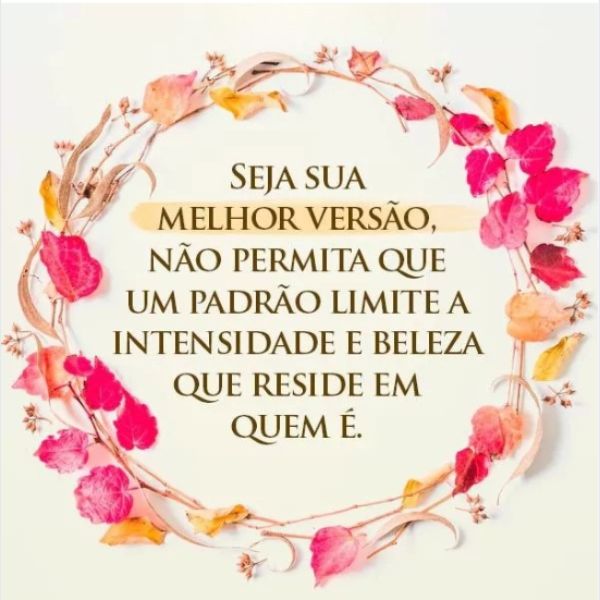 Seja sua Melhor versão: 39 frases – LEGENDAS